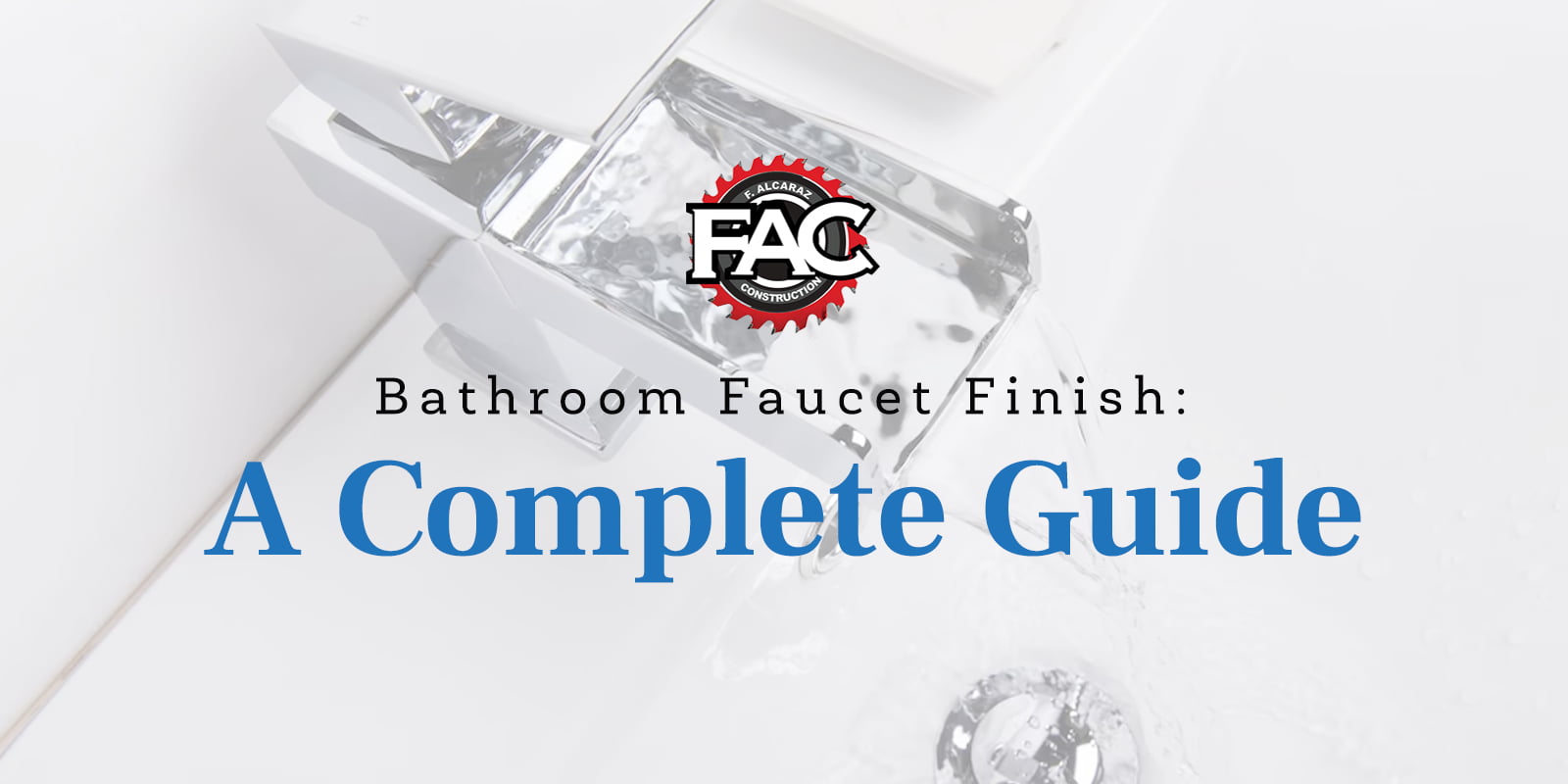 Bathroom Faucet Finish A Complete Guide FAC Remodeling